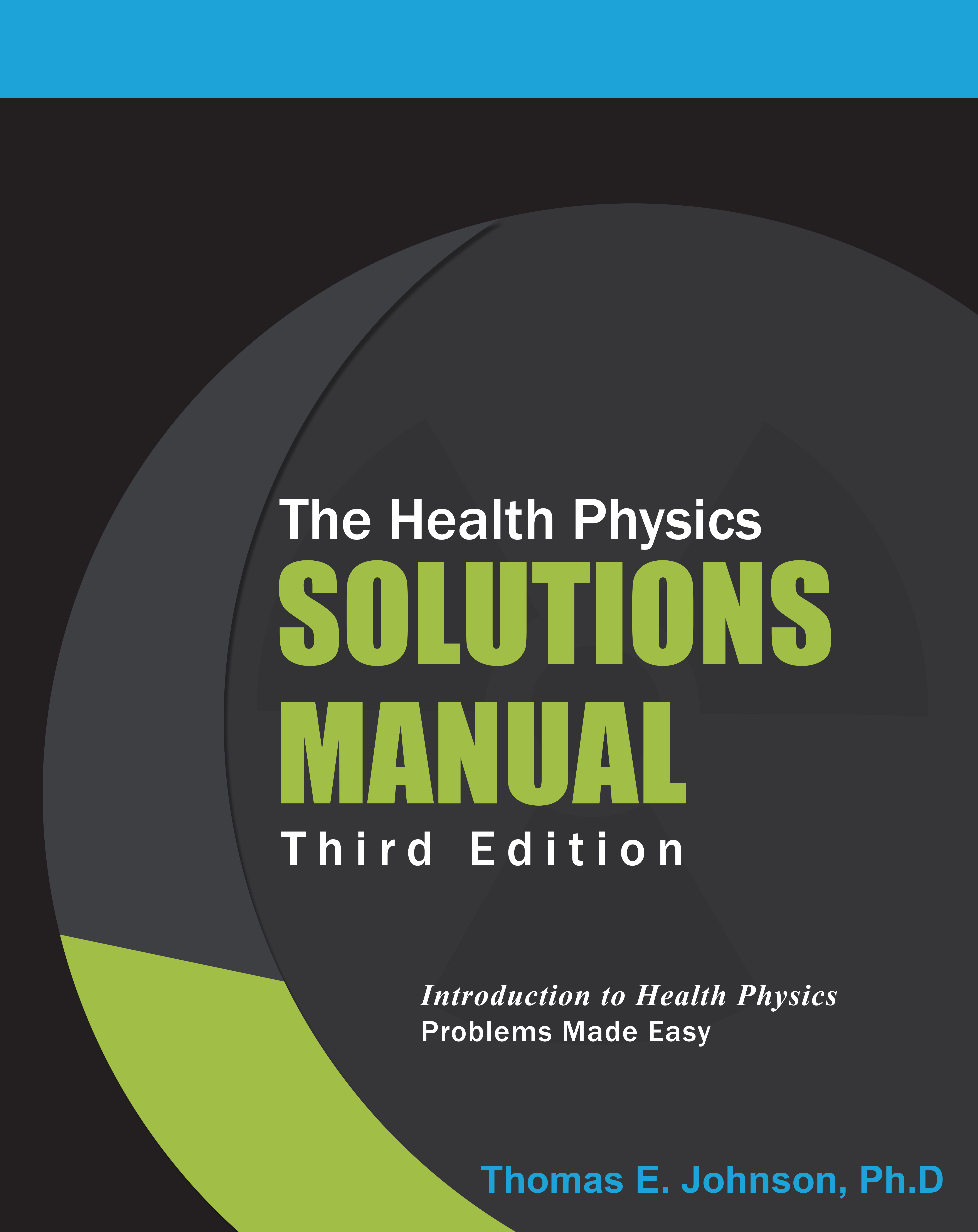 Health Physics Solutions Manual Third
Edition Cover